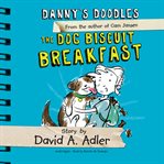 The dog biscuit breakfast cover image