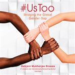 #ustoo. Bridging the Global Gender Gap cover image