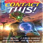 Contact this!: a first contact anthology cover image