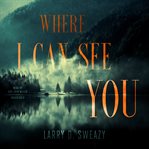 Where I can see you cover image