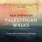 Palestinian walks : forays into a vanishing landscape cover image