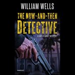 The now-and-then detective cover image