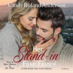 Her stand-in fake fiancé cover image
