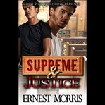 Supreme & Justice cover image