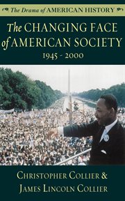 The changing face of American society : 1945-2000 cover image