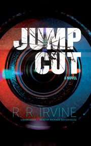 Jump cut : a novel cover image
