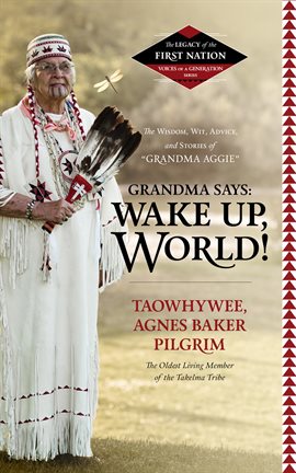 Cover image for Grandma Says: Wake Up, World!