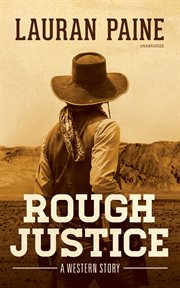Rough justice : a western story cover image