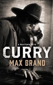 Curry : a Western trio cover image