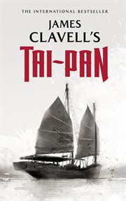 Tai-pan : the epic novel of the founding of Hong Kong cover image