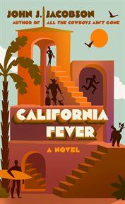 California fever : a novel cover image
