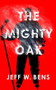 The Mighty Oak cover image