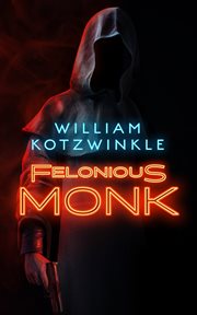 Felonious monk cover image