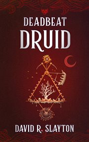 Deadbeat druid cover image