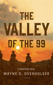 The Valley of the 99 cover image