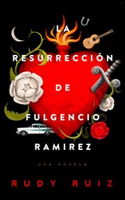 La Resurrección de Fulgencio Ramirez cover image