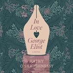 In love with George Eliot cover image