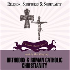 Cover image for Orthodox and Roman Catholic Christianity