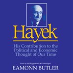 Hayek : His Contribution to the Political and Economic Thought of Our Time cover image