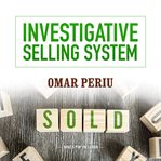 Investigative selling system cover image