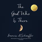 The god who is there, 30th anniversary edition cover image