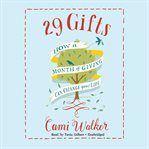 29 gifts : how a month of giving can change your life