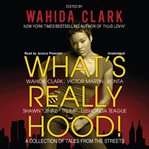 What's really hood!: a collection of tales from the streets cover image