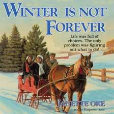 Cover image for Winter Is Not Forever