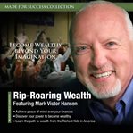 Rip-Roaring Wealth cover image