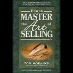 How to master the art of selling cover image