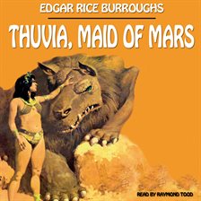 Cover image for Thuvia, Maid of Mars