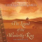 The legend of the Wandering King cover image