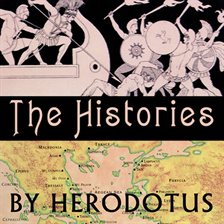 The Histories by Herodotus The Histories by Herodotus