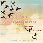 Tiny Sunbirds, Far Away cover image
