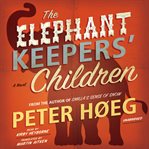 The Elephant Keepers' Children cover image