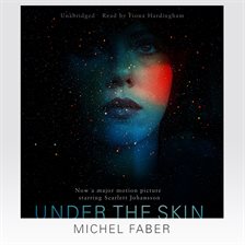 Under the Skin / Michel Faber Under the Skin / Michel Faber