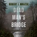 Dead man's bridge cover image