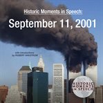Historic moments in speech : September 11, 2001 cover image
