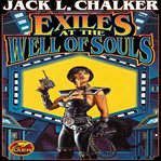 Exiles at the Well of Souls cover image