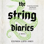 The String Diaries The String Diaries