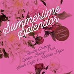 Summertime splendor cover image