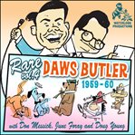 Rare Daws Butler. Vol. 4 1959-1960 cover image