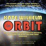 Kate Wilhelm in Orbit cover image