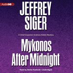 Mykonos after midnight a chief inspector Andreas Kaldis mystery cover image