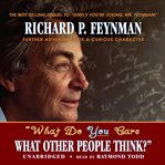 "What do you care what other people think?" cover image