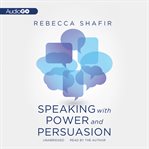 Speaking with power and persasion cover image