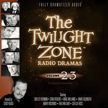 Umschlagbild für The Twilight Zone Radio Dramas, Volume 23
