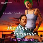 The pink tarantula cover image