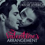 The valentine's arrangement a hard feelings novel cover image