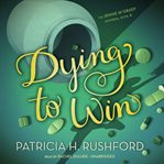 Dying to win cover image
